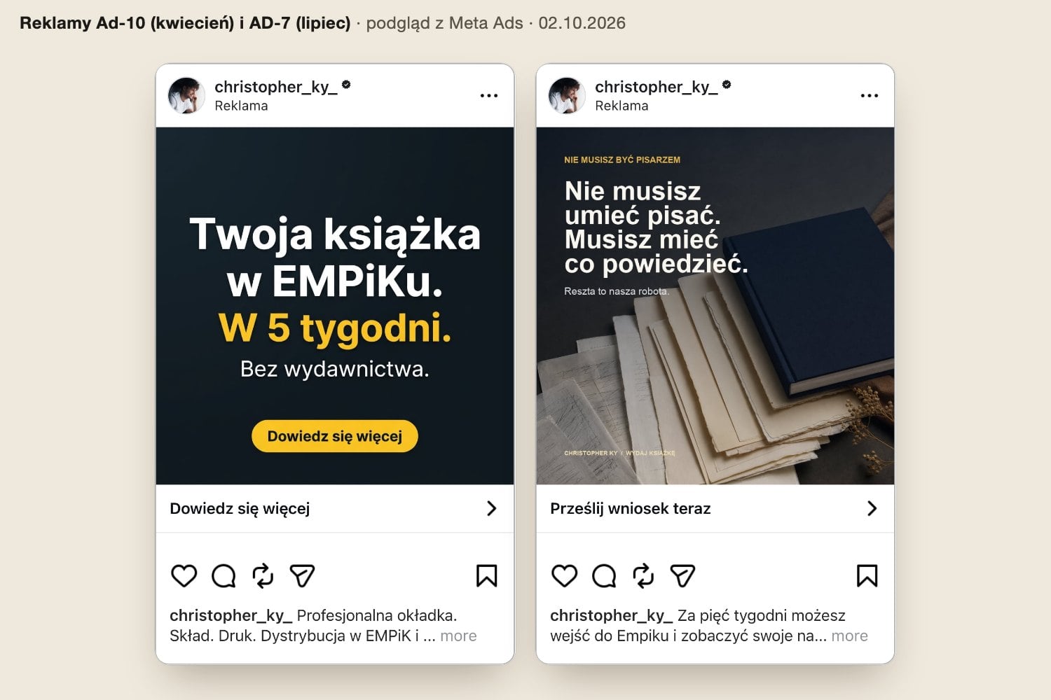Dwie reklamy na Instagramie z konta christopher_ky_: „Twoja książka w EMPiKu. W 5 tygodni. Bez wydawnictwa.” i „Nie musisz umieć pisać. Musisz mieć co powiedzieć.”