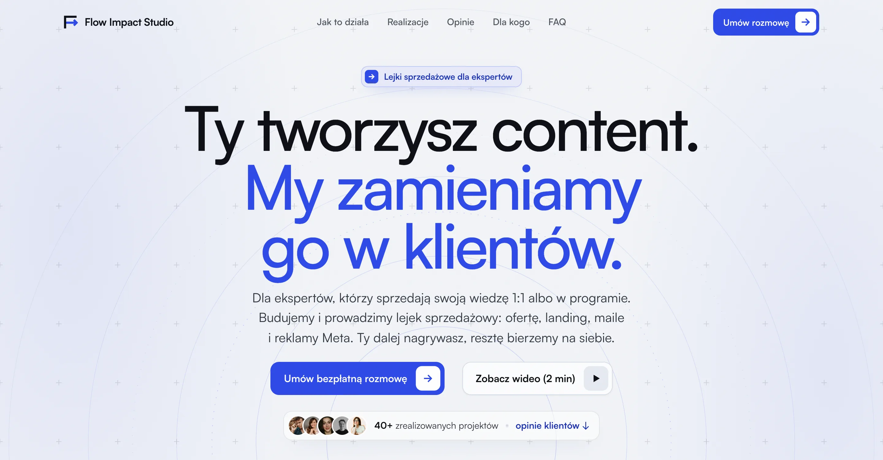 Strona główna Flow Impact Studio: hasło „Ty tworzysz content. My zamieniamy go w klientów.” w kobalcie i atramencie